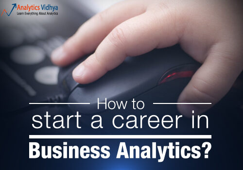 how-to-start-a-career-in-business-analytics-7856892